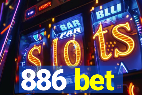 886 bet